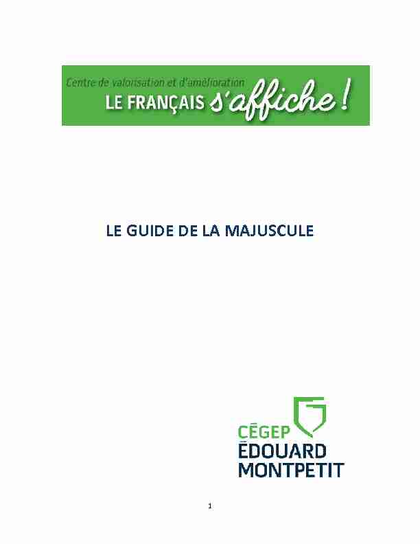 [PDF] LE GUIDE DE LA MAJUSCULE - Cégep Édouard-Montpetit