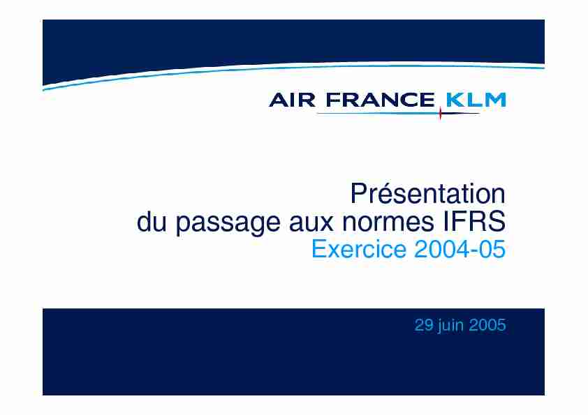 Présentation du passage aux normes IFRS - Air France KLM
