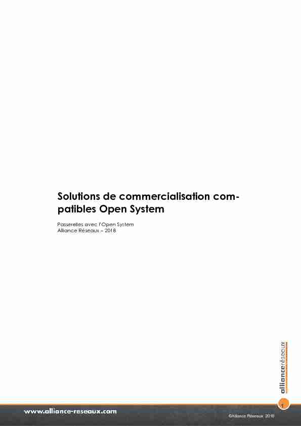 Solutions de commercialisation com- patibles Open System