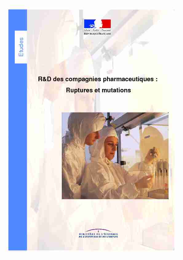 R&D des compagnies pharmaceutiques : ruptures et mutations