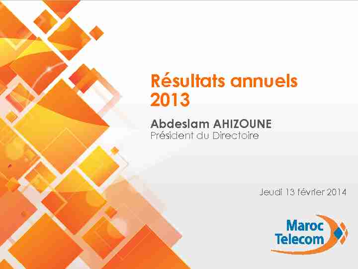 [PDF] Résultats annuels 2013 - Maroc Telecom