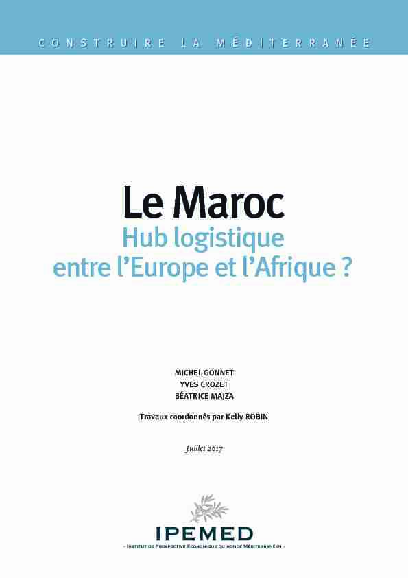Le Maroc - Hub logistique entre lEurope et lAfrique