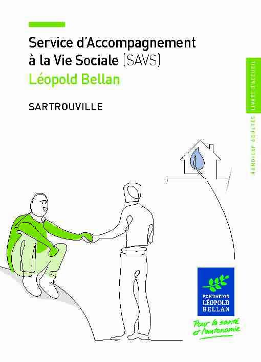[PDF] Service dAccompagnement à la Vie Sociale (SAVS) Léopold Bellan