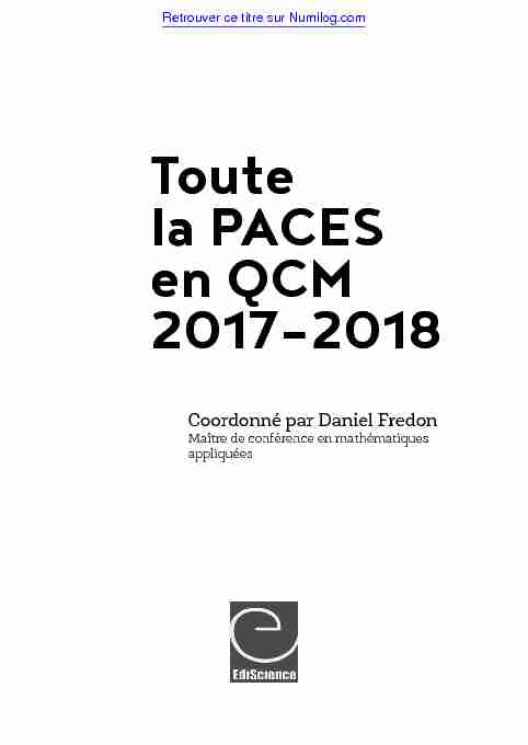 Toute la PACES en QCM 2017-2018 - Numilog