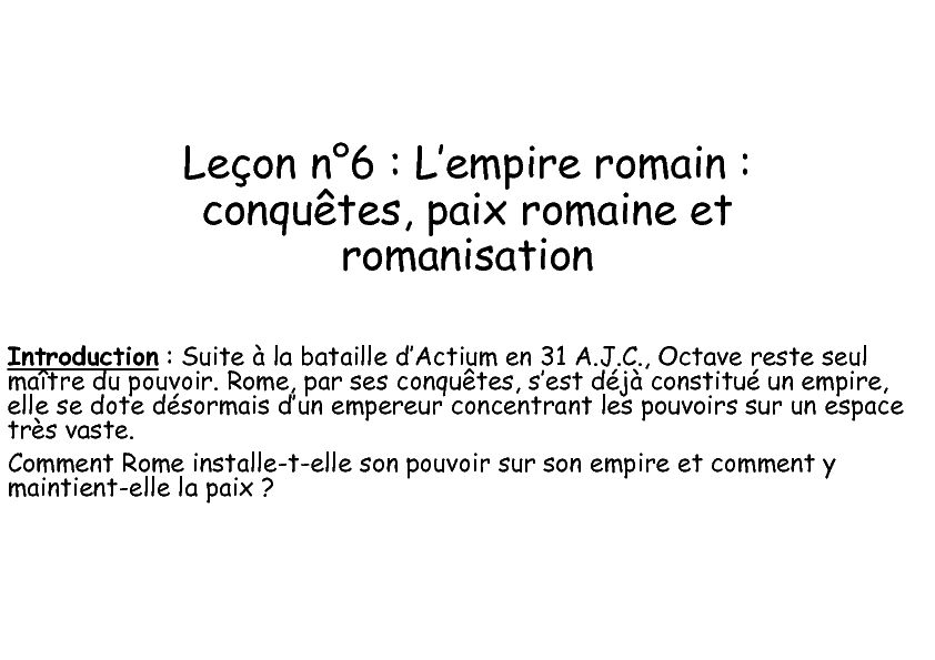 Leçon n°6 Lempire romain, conquêtes, paix romaine et