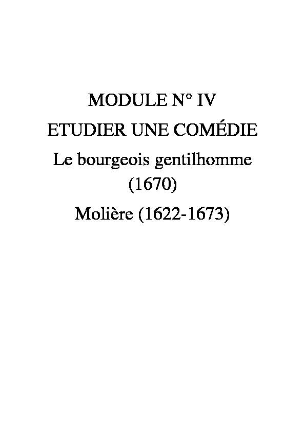 MODULE N° IV ETUDIER UNE COMÉDIE Le bourgeois gentilhomme