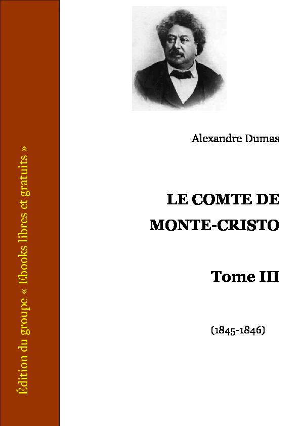 LE COMTE DE MONTE-CRISTO - Tome III
