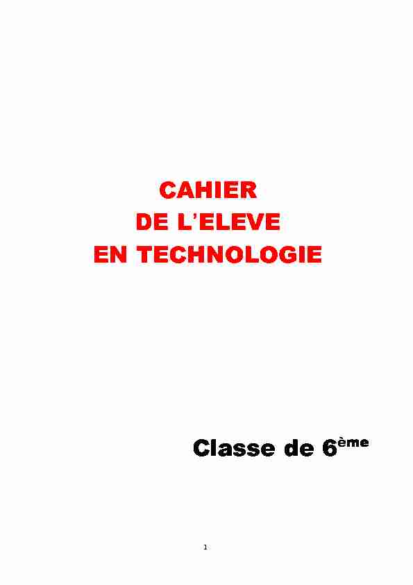 CAHIER DE LELEVE EN TECHNOLOGIE Classe de 6