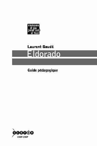 Laurent Gaudé Eldorado - Réseau Canopé