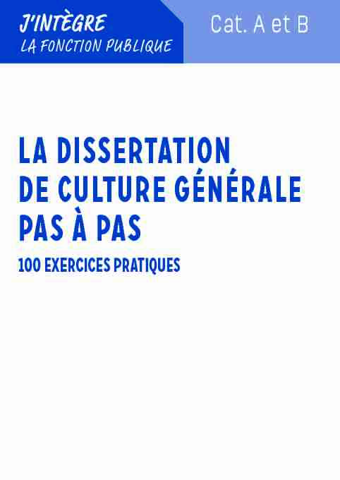 [PDF] LA DISSERTATION DE CULTURE GÉNÉRALE PAS À PAS - Dunod