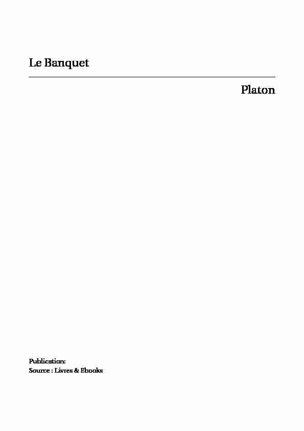 Le Banquet Platon - La-Philosophiecom