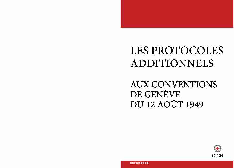 les protocoles additionnels aux conventions de Genève