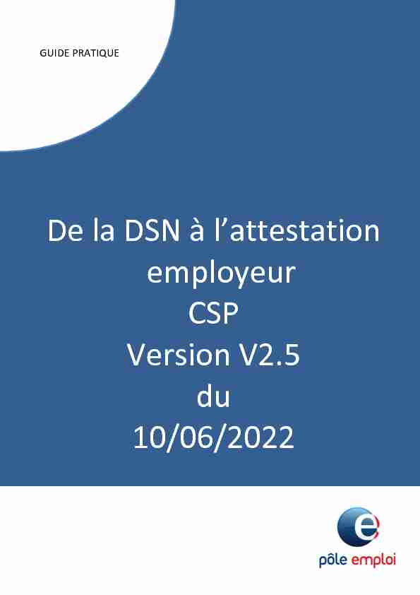 De la DSN à lattestation employeur CSP Version V2.5 du 10/06/2022