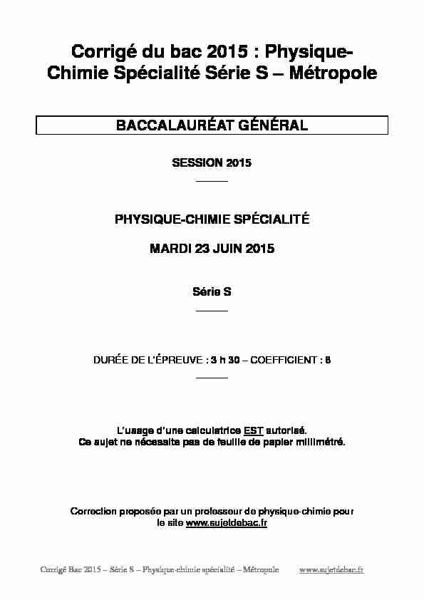 [PDF] Corrigé du bac S Physique-Chimie Spécialité 2015  - Sujet de bac