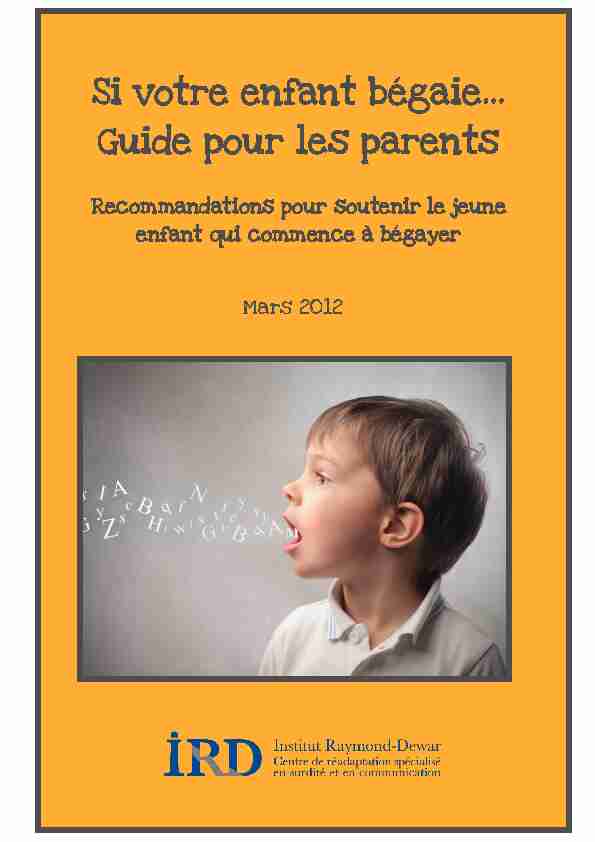 Si votre enfant bégaie Guide pour les parents