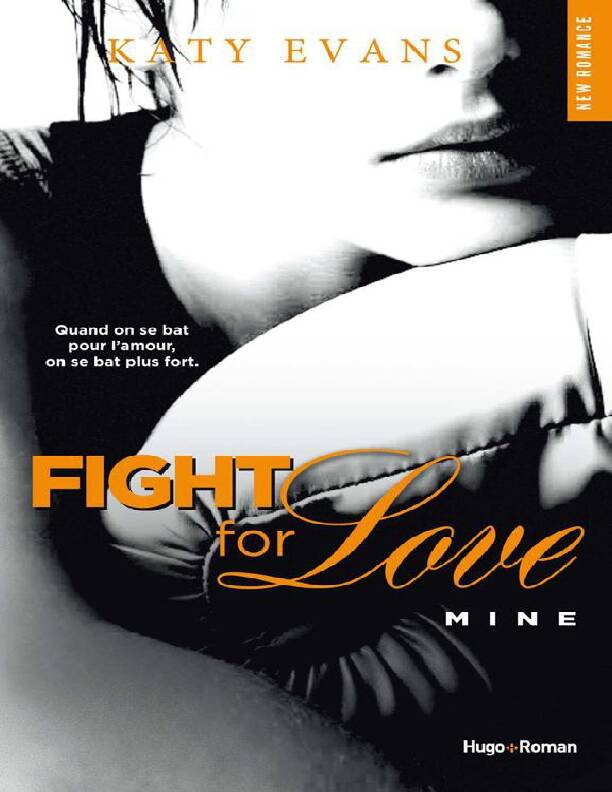 Fight for Love T02 - Mine