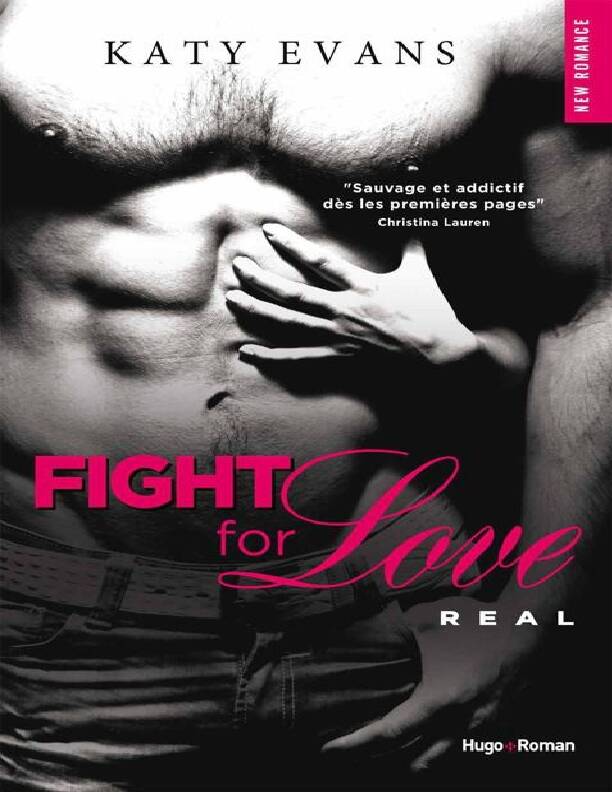 Fight for Love T01 Real (NEW ROMANCE) (French Edition)