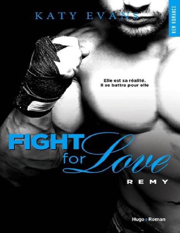 Fight for love Remy - Tome 3