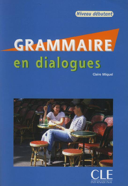 [PDF] grammaire-en-dialogues-niveau-debutantpdf