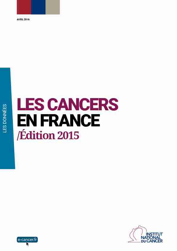 [PDF] LES CANCERS EN FRANCE - Institut National Du Cancer