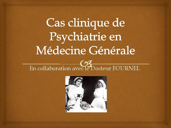 [PDF] Cas clinique de Psychiatrie en Médecine Générale - Psychaanalyse