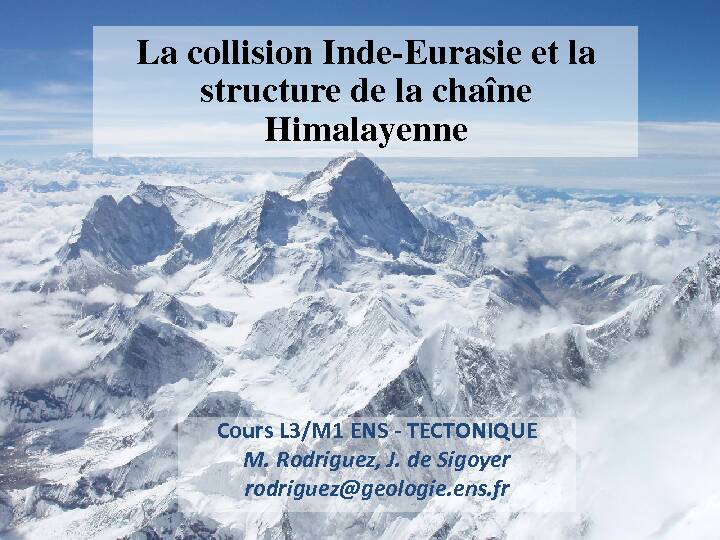 La collision Inde-Eurasie et la structure de la chaîne Himalayenne