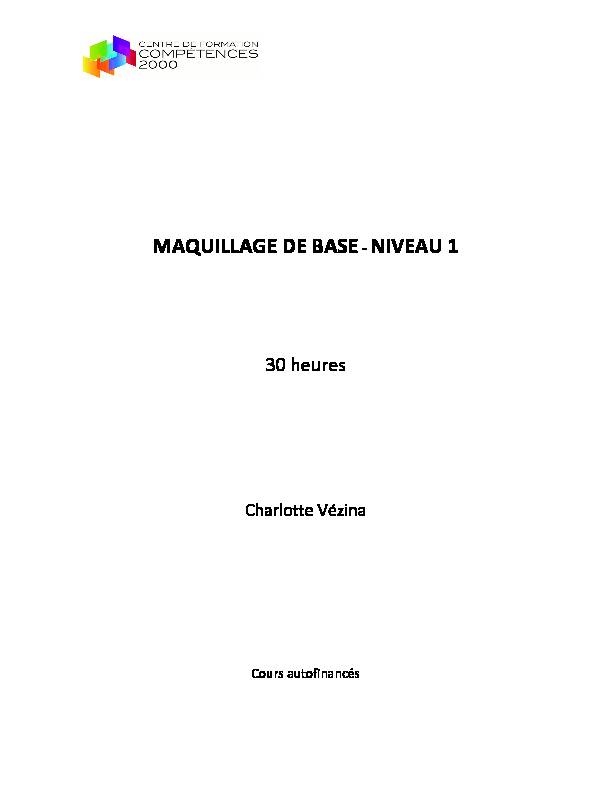 MAQUILLAGE DE BASE -‐ NIVEAU 1 - Centre de formation
