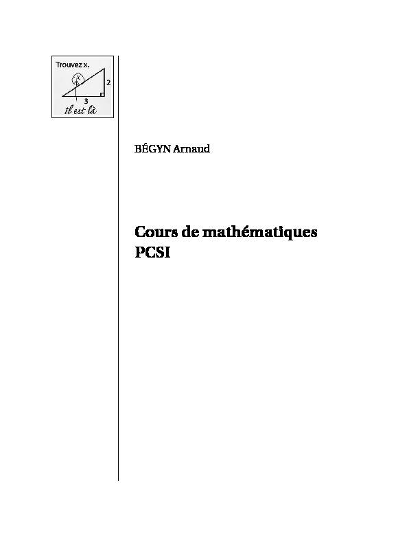 Cours de mathématiques PCSI - MATHEMATIQUES  Arnaud