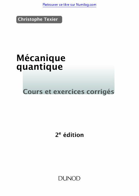 Mecanique quantique Cours et exercices corriges - Numilog