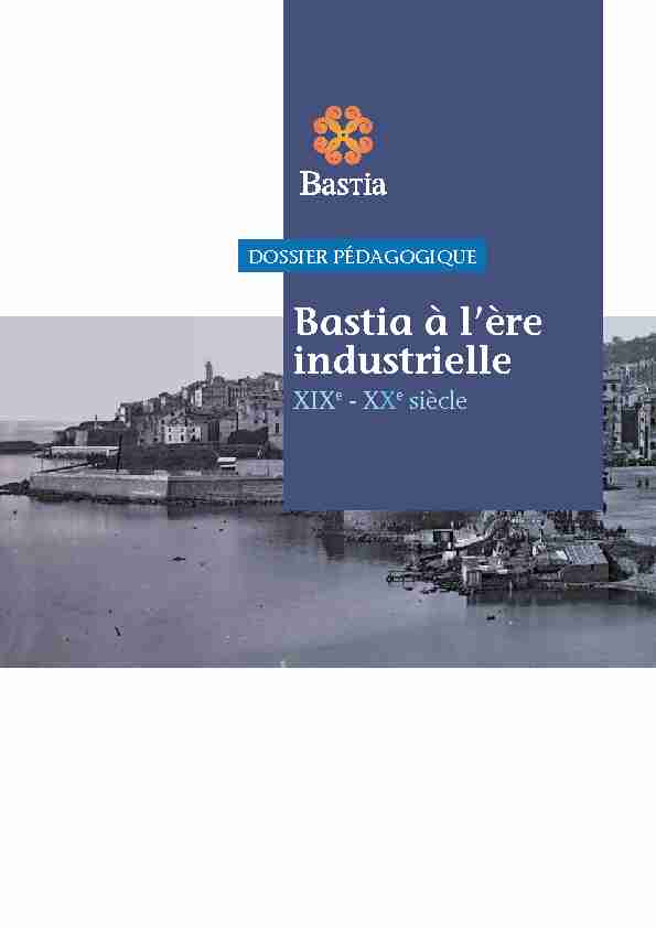 Bastia à lère industrielle