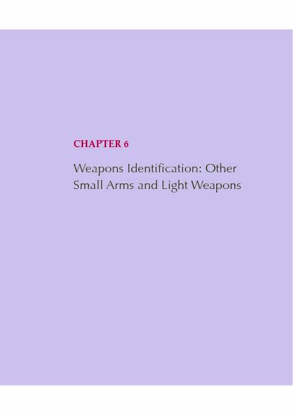 Chapter 6 Weapons Identification: Other Small Arms and Light