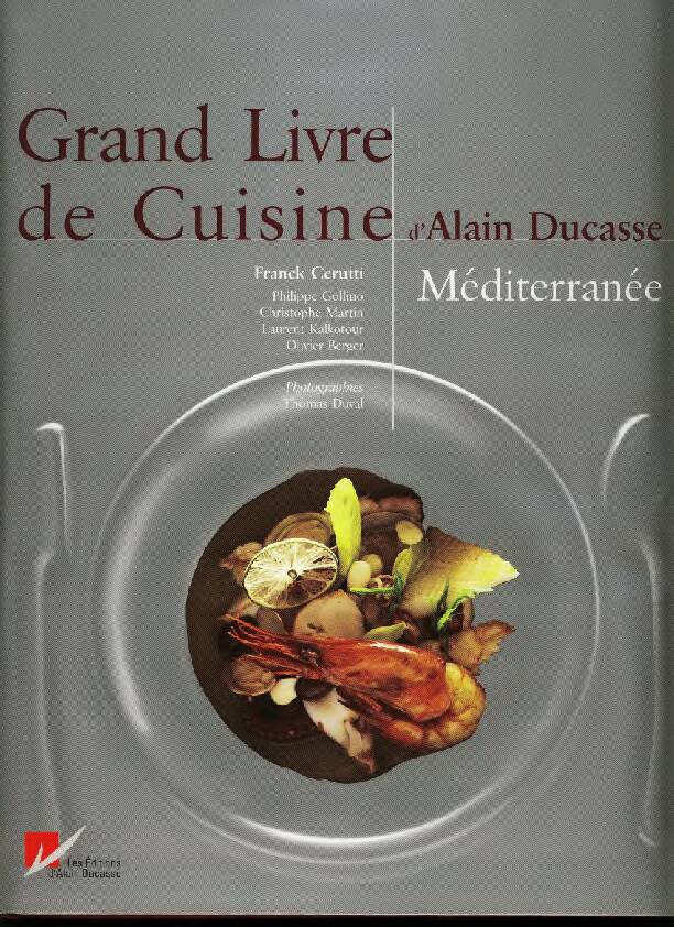[PDF] Grand Livre de Cuisine Alain Ducasse - Un peu de lecture