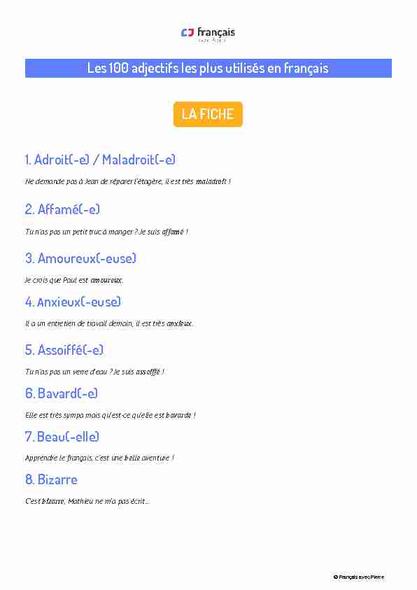 Les 100 adjectifs les plus utilisés en français 1. Adroit(-e) / Maladroit