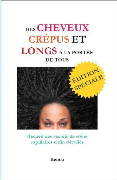 [PDF] 3 Lentretien au quotidien des cheveux crépus - Les astuces de Kenoa
