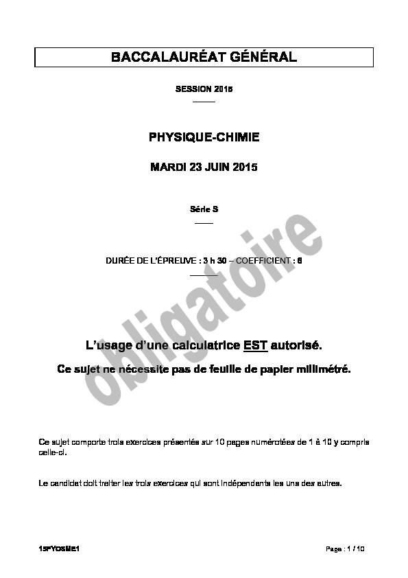 Sujet du bac S Physique-Chimie Obligatoire 2015 - Métropole