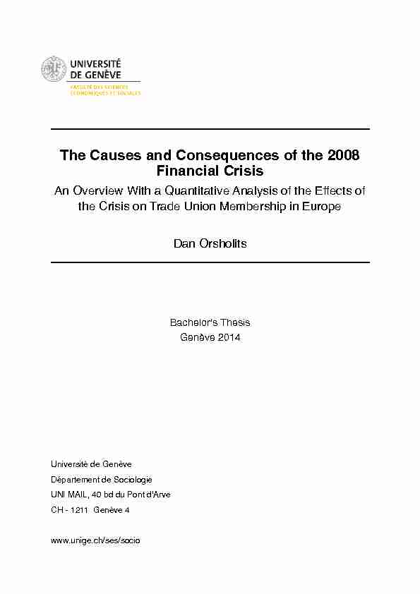 The Causes and Consequences of the 2008 Financial Crisis