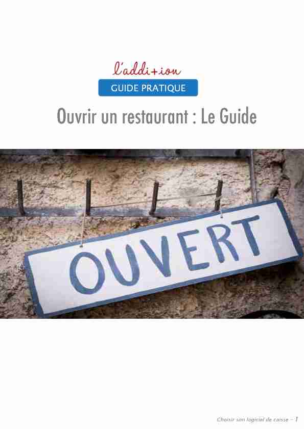 [PDF] Ouvrir un restaurant : Le Guide - LAddition