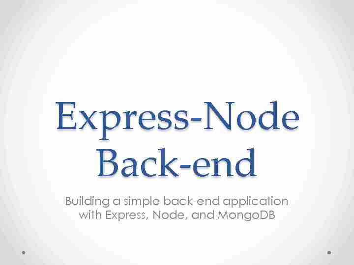 [PDF] Building a simple back-end application with Express, Node, and
