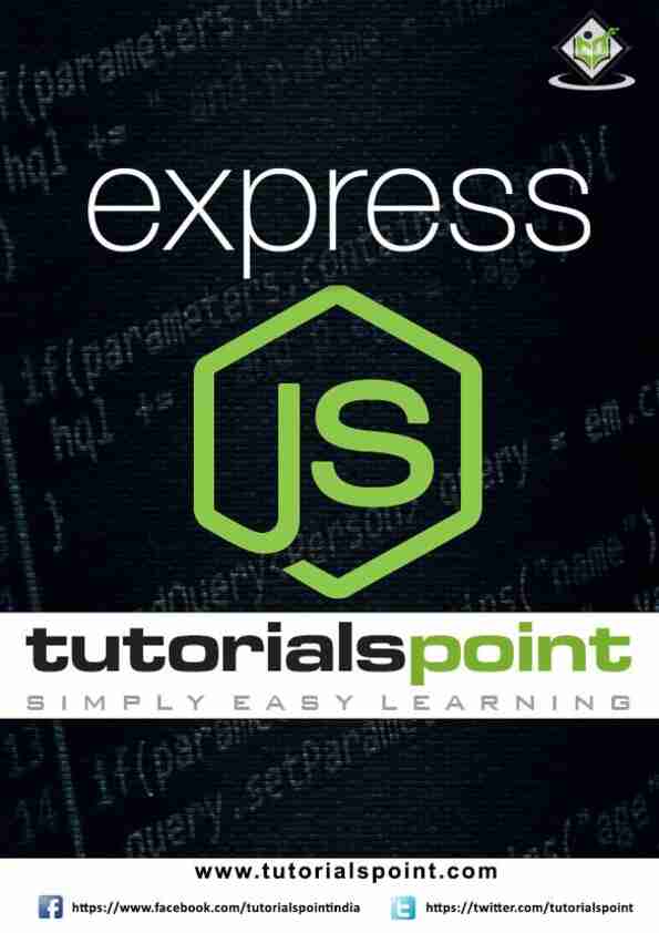 [PDF] Preview ExpressJS Tutorial (PDF Version) - Tutorialspoint