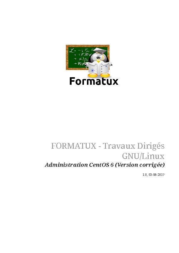 FORMATUX - Travaux Dirigés GNU/Linux : Administration CentOS 6