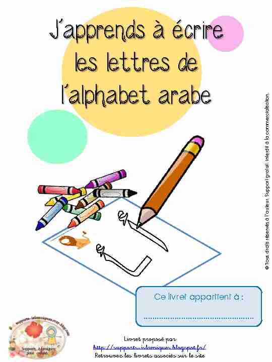 Japprends à écrire les lettres de lalphabet arabe