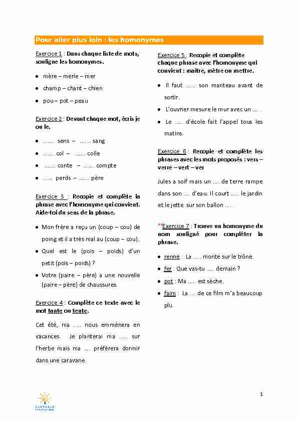 [PDF] Exercice 1 : Dans chaque liste de mots, souligne les homonymes