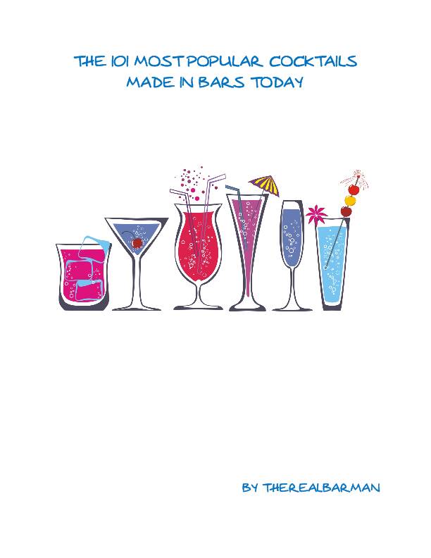 [PDF] THE 101 MOST POPULAR COCKTAILS MADE IN  - TheRealBarman