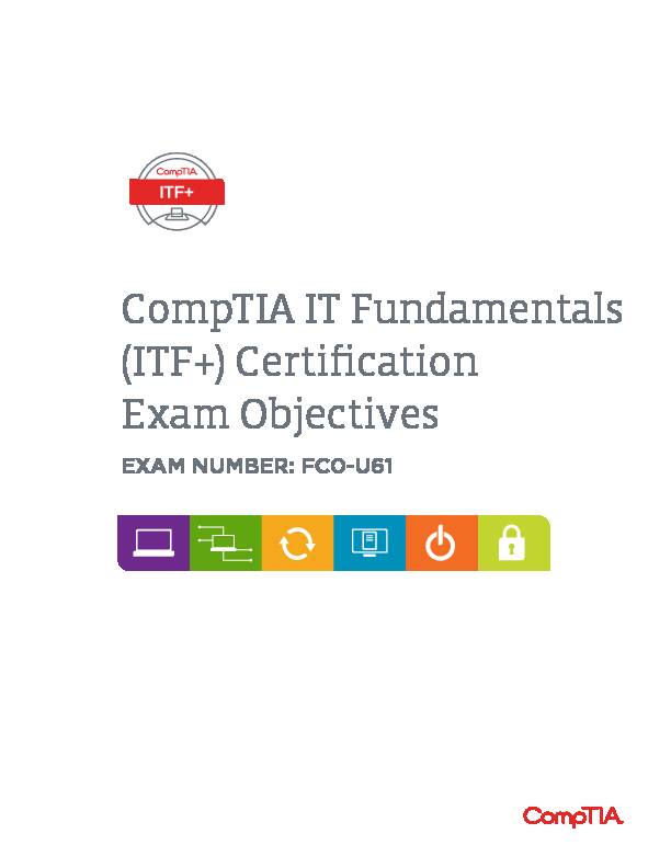 [PDF] CompTIA IT Fundamentals FC0-U61 Exam Objectives