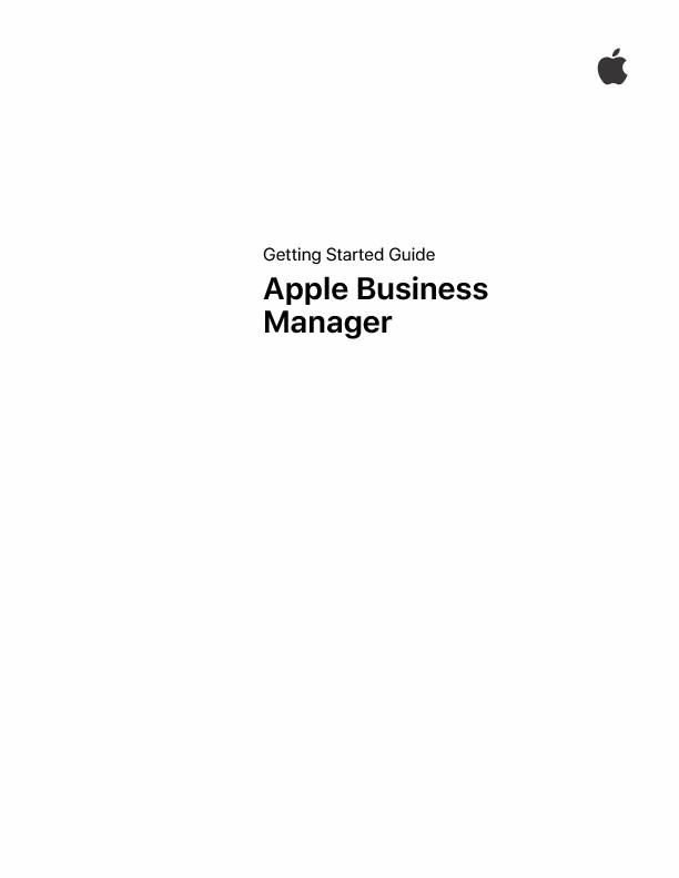 [PDF] View the Apple Business Manager Getting Started Guide