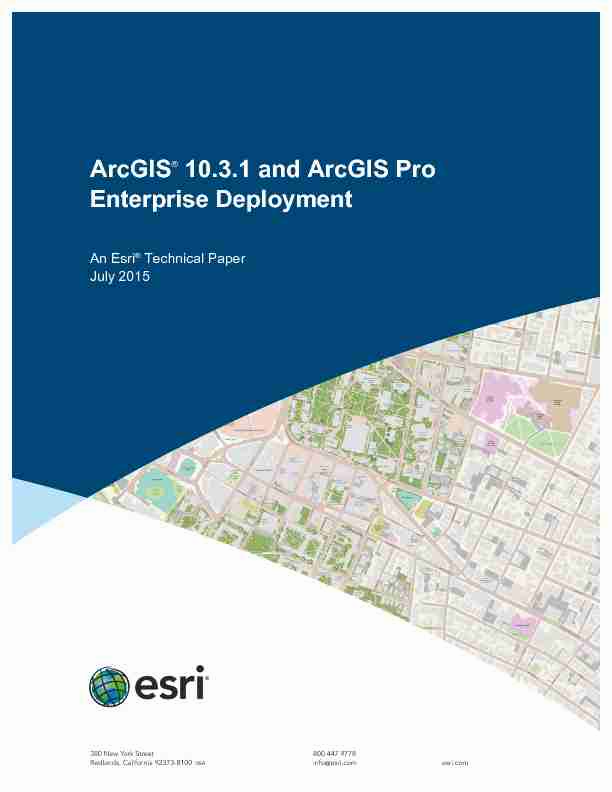ArcGIS® 10.3.1 and ArcGIS Pro Enterprise Deployment
