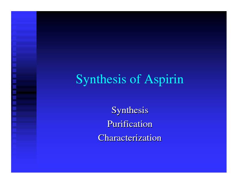 [PDF] Aspirin synthesis for AS/A2 Level chemistry - University of Reading