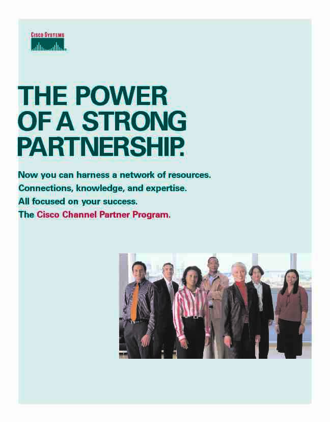 THE POWER OF A STRONG PARTNERSHIP.