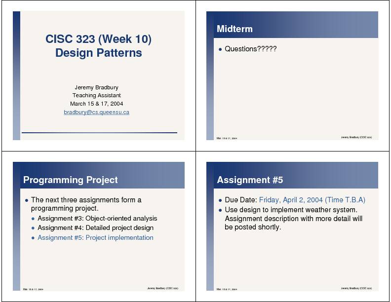 CISC 323 (Week 10) Design Patterns