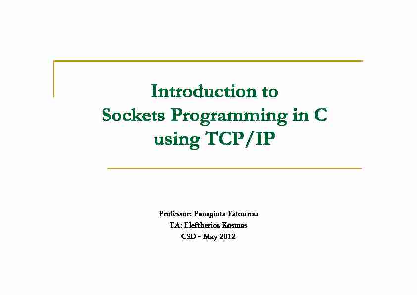 Introduction to Sockets Programming in C using TCP/IP